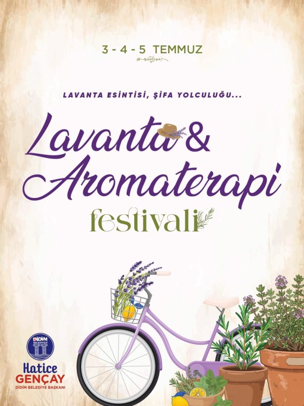 DİDİM BELEDİYESİ LAVANTA VE AROMATERAPİ FESTİVALİ KAPILARINI AÇIYOR..
